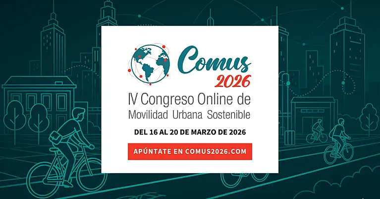 Arranca el IV Congreso Online de Movilidad Urbana Sostenible (COMUS 2026)